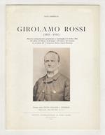Girolamo Rossi (1831 - 1914). Discorso commemorativo pronunciato a Ventimiglia il 4 ottobre 1964, nel salone del Museo Archeologico nel Palazzo del Comune, in occasione del I Congresso Storico Liguria-Provenza. Estratto dalla Rivista Ingauna e Inteme