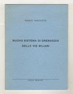 Nuovo sistema di drenaggio delle vie biliari