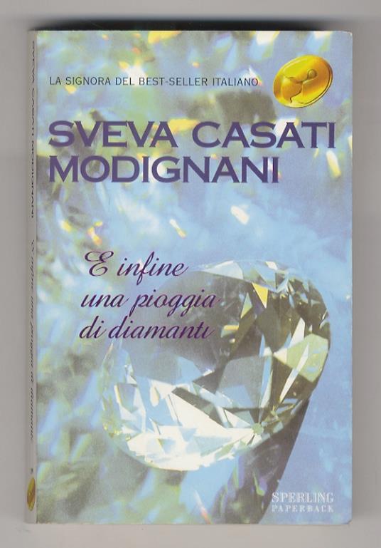 E infine una pioggia di diamanti - Sveva Casati Modignani - copertina