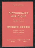 Dizionario giuridico francese - italiano. Italiano - francese. (Diritto, finanza, commercio, dogane, assicurazioni, amministrazione)