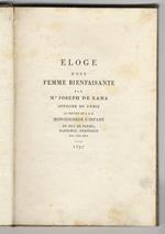 Eloge d'une femme bienfaisante par M.r Joseph De Lama officier du Genie au service de S.A.R. monseigneur l'Infant et duc de Parme, Plaisance, Guastalle etc. etc. etc