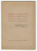 Barbara la bella romana. Il grande amore di Gabriele D Annunzio. Prima notizia di un carteggio raccolto e commentato da Mario Guabello
