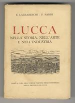 Lucca nella storia, nell’arte e nell’industria
