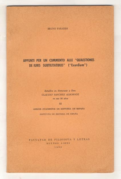Appunti per un commento alle “Quaestiones de iuris subtilitatibus”. (“Exordium”) - Bruno Paradisi - copertina