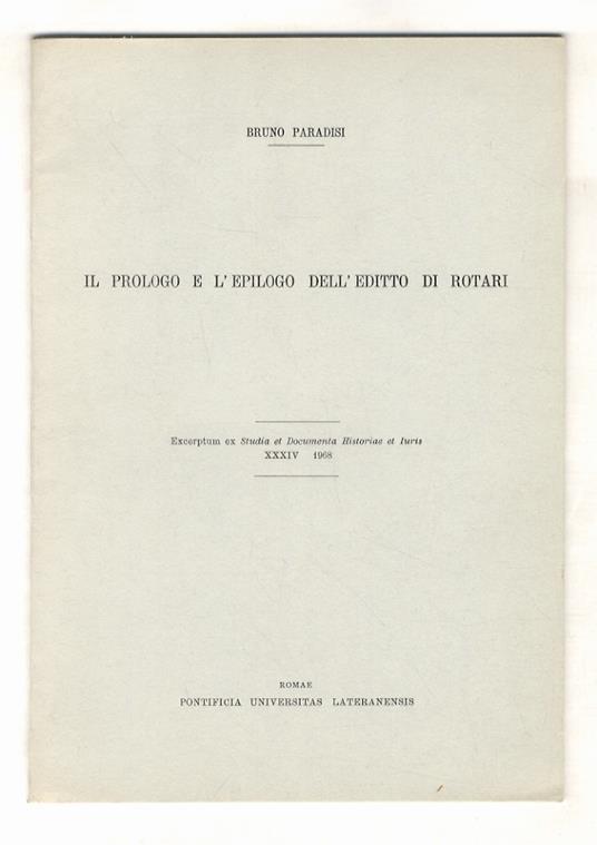 Il prologo e l’epilogo dell’Editto di Rotari - Bruno Paradisi - copertina