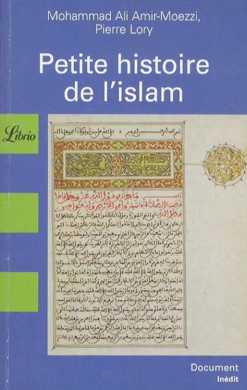 Petite histoire de l'Islam - Mohammad Ali Amir-Moezzi - copertina