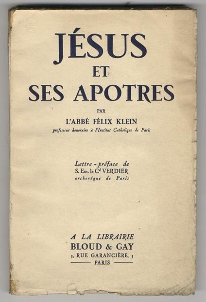 Jésus et ses Apôtres. Lettre-préface de S.Em. le C.al Verdier - copertina