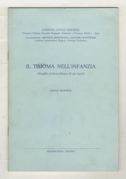 Il timoma nell'infanzia (studio critico-clinico di un caso). Nuove proposte - copertina