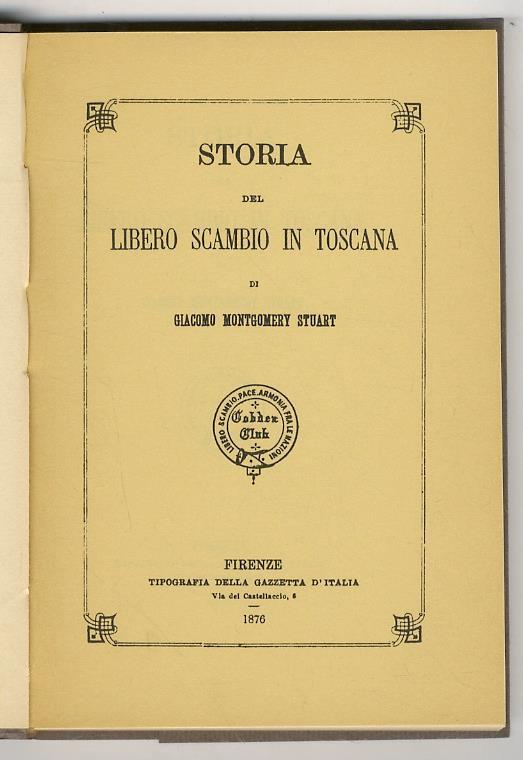 Storia del libero scambio in Toscana - copertina