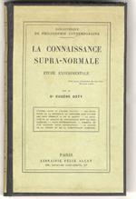 La connaissance supra-normale. Etude experimentale [...]