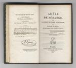 Adèle de Sénange, ou Lettres de Lord Sydenham. Nouvelle édition, revue, corrigée et augmentée