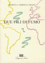 Due fili di fumo, romanzo