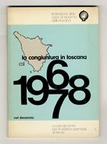 Congiuntura (La) in Toscana 1968-1978. A cura del Centro per la Statistica Aziendale di Firenze