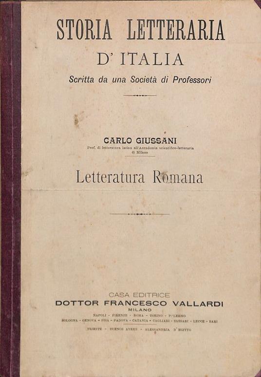 Storia Letteraria d' Italia. Letteratura Romana - Camillo Giussani - copertina