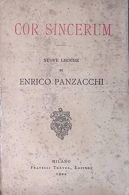 Cor sincerum. Nuove liriche - Enrico Panzacchi - copertina