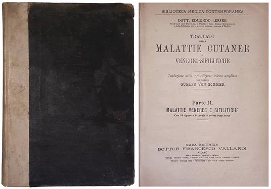 Trattato delle malattie cutanee e venereo sifilitiche. Parte seconda Malattie veneree e sifilitiche - Edmondo Lesser - copertina