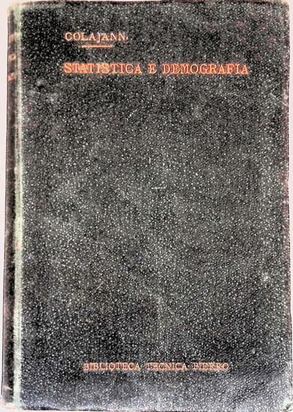 Manuale di statistica teorica e demografia. TERZA EDIZIONE - Napoleone Colajanni - copertina