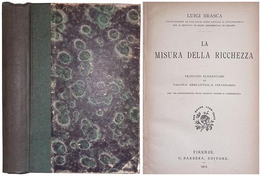 La misura della ricchezza. Trattato elementare di calcolo mercantile e finanziario - Luigi Brasca - copertina