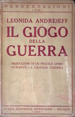 Il gioco della guerra. Meditazioni di un piccolo uomo durante la grande guerra