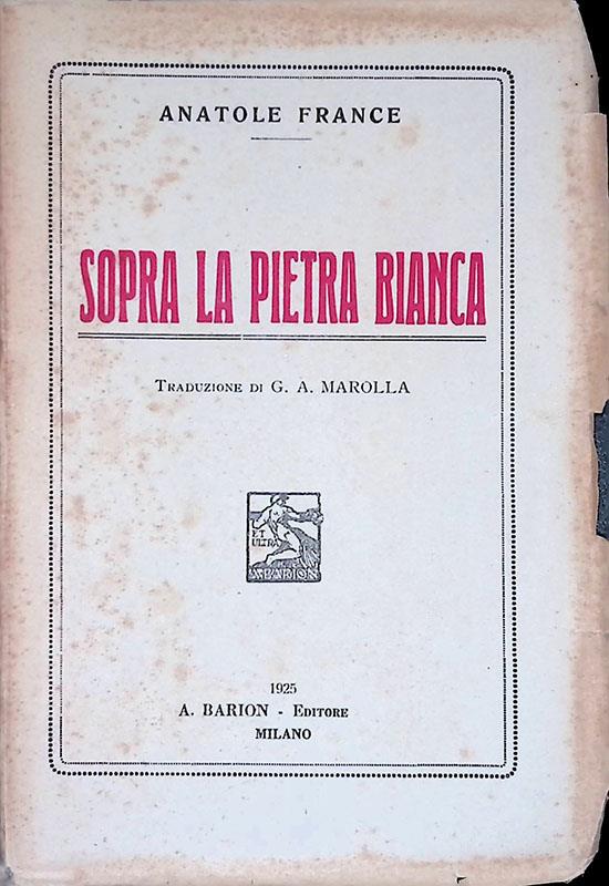 Sopra la pietra bianca