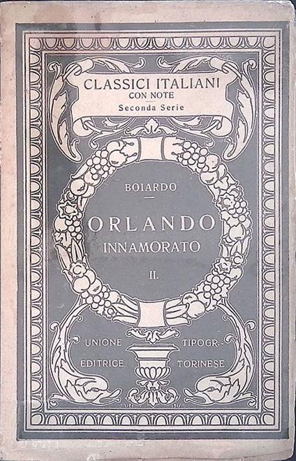 Orlando innamorato II - Matteo M. Boiardo - copertina