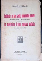 Goldoni e le sue sedici commedie nuove. La medicina d'una ragazza malata