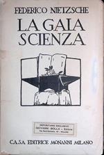 La gaia scienza. L'eterno ritorno. Introduzione e appendice di Elisabetta Foerster- Nietzsche