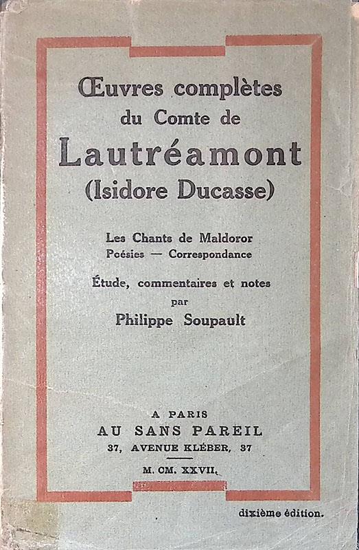 oevres complètes du Comte de Lautréamont , Les Chants de Maldoror, Poésies, Corrispondance