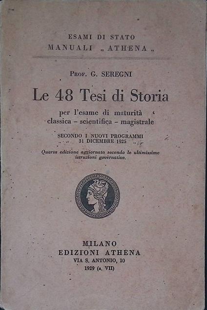 Le 48 tesi di storia per l'esame di maturità classica, scientifica, magistrale - G Seregni - copertina