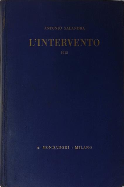 L' intervento (1915). Ricordi e pensieri - Antonio Salandra - copertina