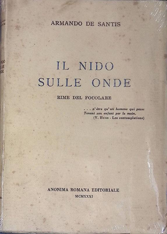 Il nido sulle onde. Rime del focolare