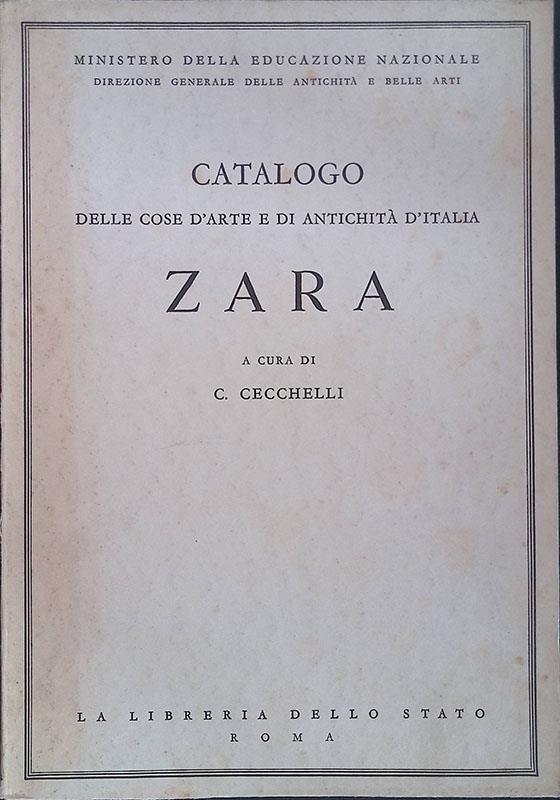 Catalogo della cose d'arte e di antichità d'Italia. Zara