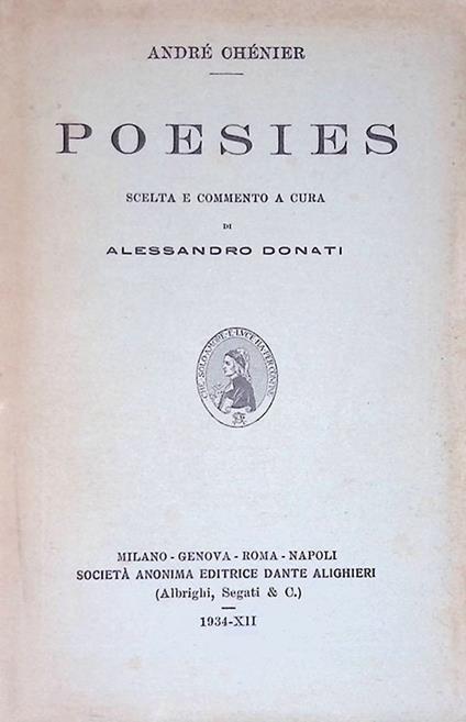 Poesies. Scelta e commento a cura di Alessandro Donati - André Chenier - copertina