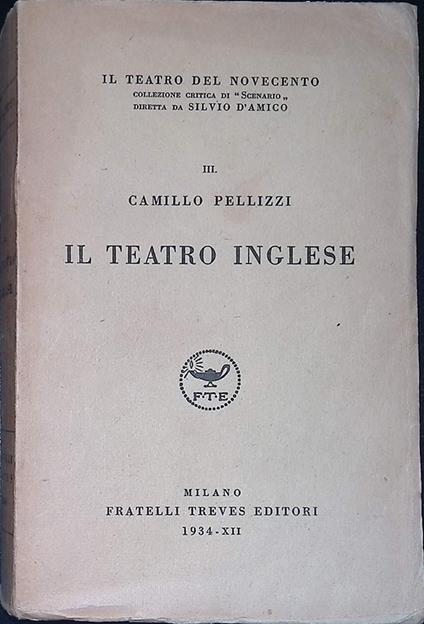 Il teatro inglese - Camillo Pellizzi - copertina