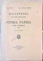 Bollettino della Regia Deputazione di Storia Patria per l'Umbria. Volume XXXIII. Fascicolo I-II-III n.89-90-91