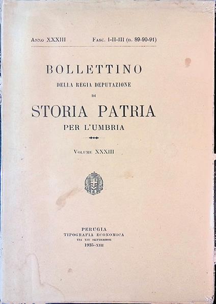 Bollettino della Regia Deputazione di Storia Patria per l'Umbria. Volume XXXIII. Fascicolo I-II-III n.89-90-91 - copertina