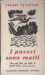 I poveri sono matti