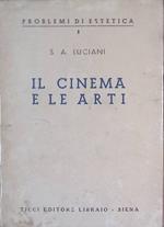 Il cinema e le arti. Vol. 1 Problemi di estetica