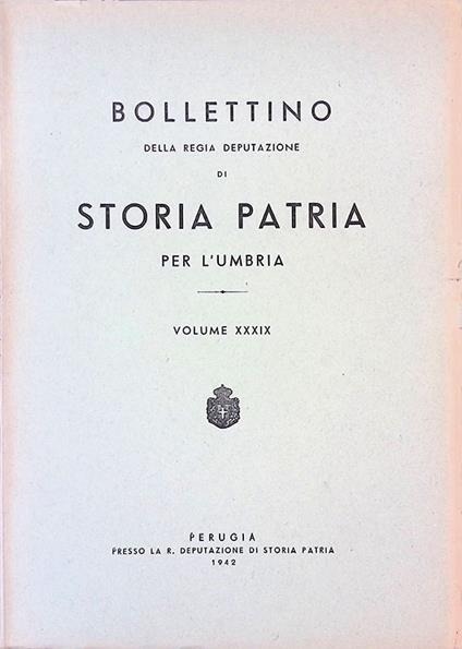 Bollettino della Regia Deputazione di Storia Patria per l'Umbria. Volume XXXIX - copertina