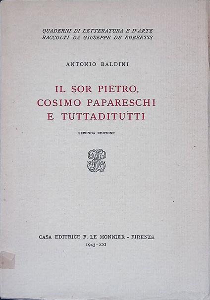 Il sor Pietro, Cosimo Papareschi e Tuttaditutti - Antonio Baldini - copertina