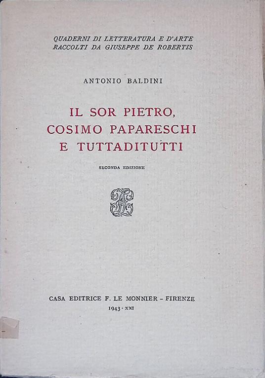 Il sor Pietro, Cosimo Papareschi e Tuttaditutti - Antonio Baldini - copertina