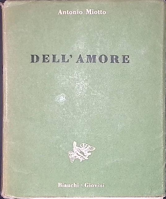 Dell'amore - Antonio Miotto - copertina