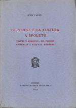 Le sculole e la cultura a Spoleto nell'Alto Medioevo - nel periodo comunale e nell'età moderna