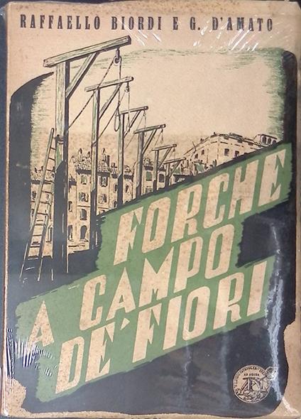 Forche a campo de' fiori - Raffaello Biordi - copertina