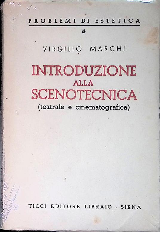 Introduzione alla scenotecnica. Teatrale e cinematografica - Virgilio Marchi - copertina