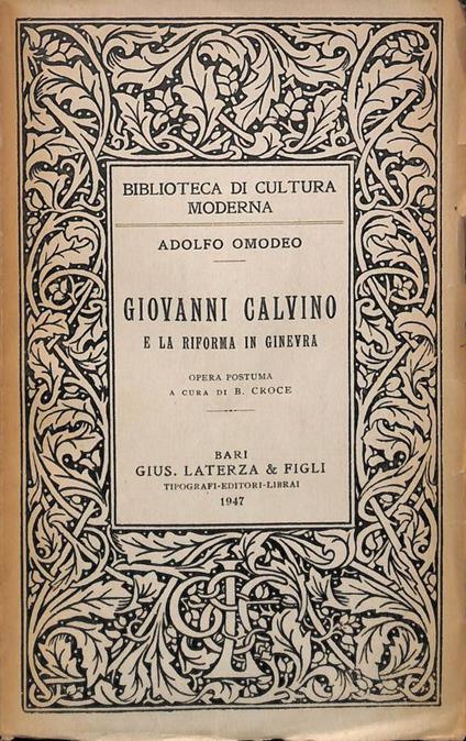 Giovanni Calvino e la Riforma in Ginevra - Adolfo Omodeo - copertina