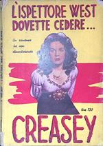 L' ispettore West dovette cedere