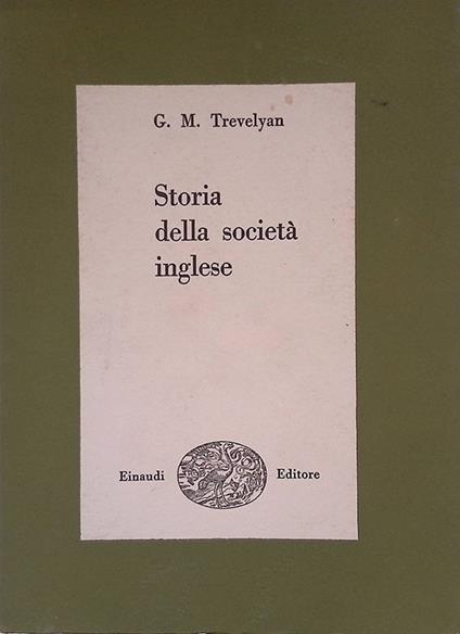 Storia della società inglese - George M. Trevelyan - copertina