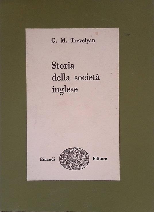Storia della società inglese - George M. Trevelyan - copertina