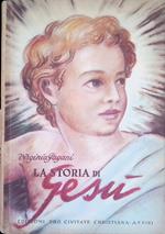 La storia di Gesù (narrata ai fanciulli)